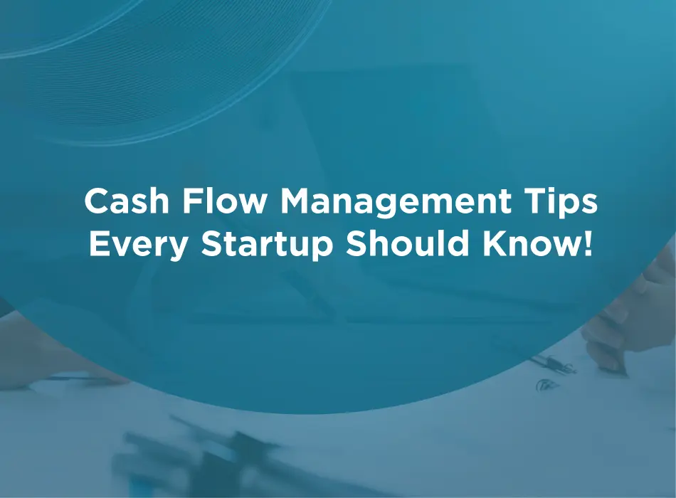 Cash Flow Management