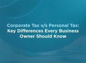 Corporate Tax vs. Personal Tax